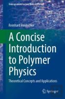 A Concise Introduction To Polymer Physics