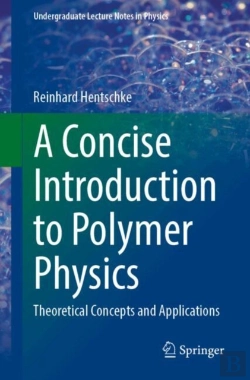 Bertrand.pt - A Concise Introduction To Polymer Physics