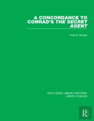 A Concordance To Conrad'S The Secret Agent