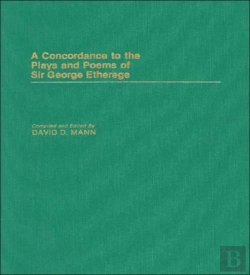 Bertrand.pt - A Concordance To The Plays And Poems Of Sir George Etherege