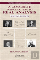 A Concrete Introduction To Real Analysis