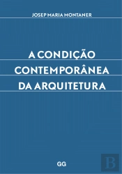 A Condição Contemporânea da Arquitetura