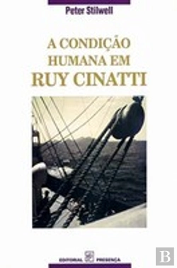 Bertrand.pt - A Condiçao Humana em Ruy Cinatti