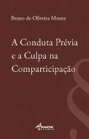 A Conduta Prévia e a Culpa na Comparticipação