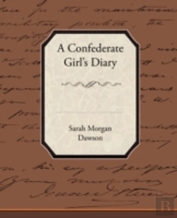 Bertrand.pt - A Confederate Girl S Diary