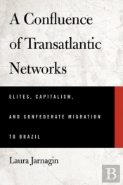 A Confluence Of Transatlantic Networks
