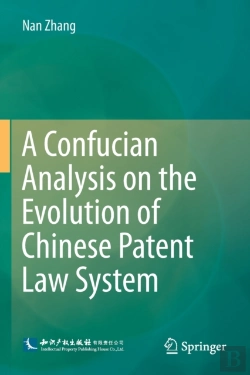 Bertrand.pt - A Confucian Analysis On The Evolution Of Chinese Patent Law System