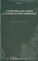 A Confusão das Coisas e o Ponto de Vista Leibniziano
