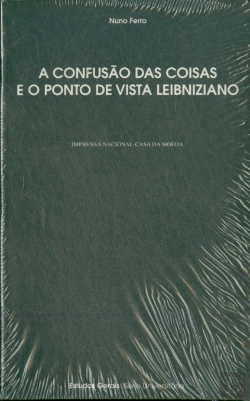 Bertrand.pt - A Confusão das Coisas e o Ponto de Vista Leibniziano