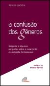 A Confusão dos Géneros