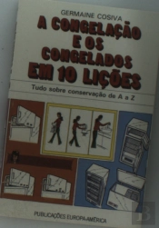 A Congelação e Os Congelados em 10 Lições