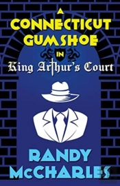 A Connecticut Gumshoe In King Arthur'S Court