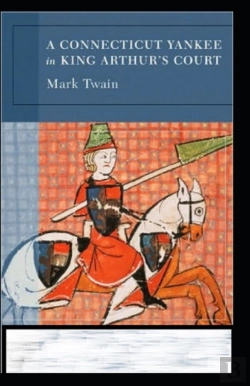Bertrand.pt - A Connecticut Yankee In King Arthur'S Court Annotated