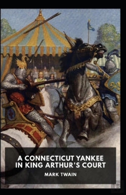 Bertrand.pt - A Connecticut Yankee In King Arthur'S Court Annotated