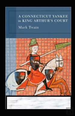 Bertrand.pt - A Connecticut Yankee In King Arthur'S Court Annotated