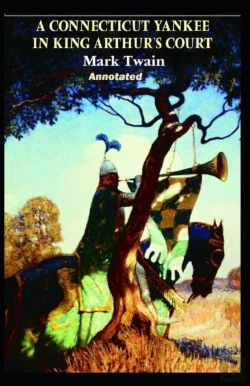 Bertrand.pt - A Connecticut Yankee In King Arthur'S Court Annotated