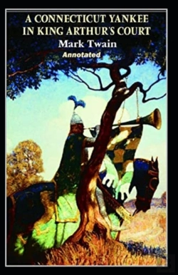 Bertrand.pt - A Connecticut Yankee In King Arthur'S Court Annotated