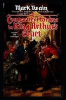 A Connecticut Yankee In King Arthur'S Court Illustrated Edition
