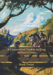 A Connecticut Yankee In King Arthur'S Court