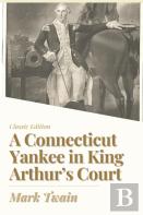 A Connecticut Yankee In King Arthur'S Court