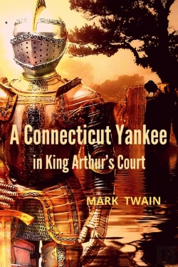 Bertrand.pt - A Connecticut Yankee In King Arthur'S Court