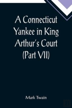 Bertrand.pt - A Connecticut Yankee In King Arthur'S Court (Part Vii)