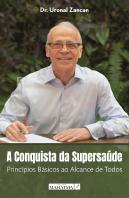 A Conquista da Supersaúde