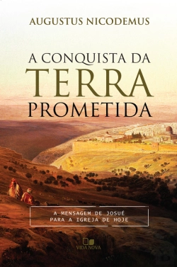 Bertrand.pt - A Conquista Da Terra Prometida
