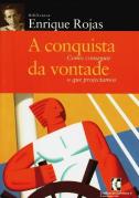 A Conquista da Vontade