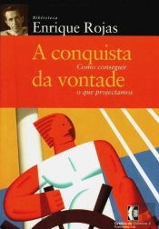 A Conquista da Vontade
