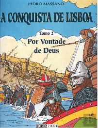 A Conquista de Lisboa - Tomo II