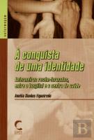 À Conquista de Uma Identidade