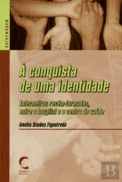 À Conquista de Uma Identidade