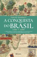 A Conquista do Brasil