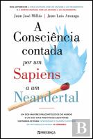 A Consciência Contada por Um Sapiens a Um Neandertal