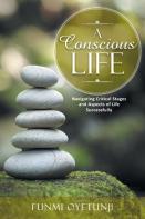 A Conscious Life