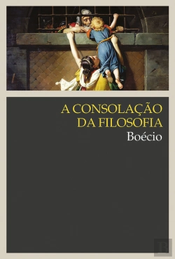 Bertrand.pt - A Consolação Da Filosofia