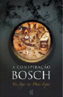 A Conspiração Bosch