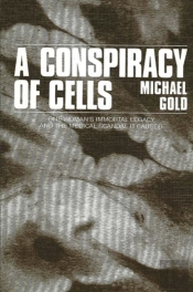 A Conspiracy Of Cells