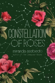 A Constellation Of Roses