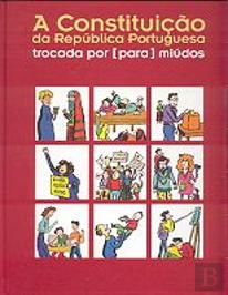 A Constituição da República Portuguesa Trocada por (para) Miúdos