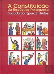 A Constituição da República Portuguesa Trocada por (para) Miúdos