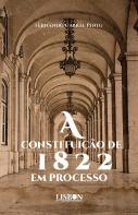 A Constituição de 1822 em Processo