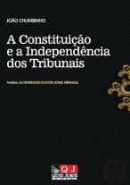 A Constituição e a Independência dos Tribunais
