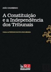 A Constituição e a Independência dos Tribunais