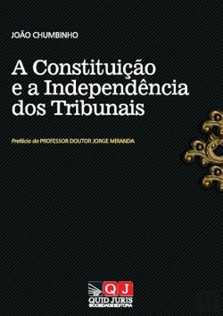 Bertrand.pt - A Constituição e a Independência dos Tribunais