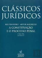 A Constituição e o Processo Penal