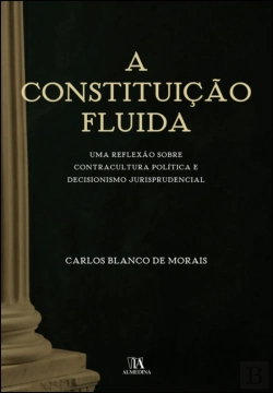Bertrand.pt - A Constituição Fluida