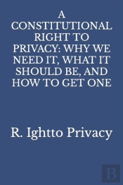 A Constitutional Right To Privacy