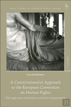 Bertrand.pt - A Constitutionalist Approach To The European Convention On Human Rights